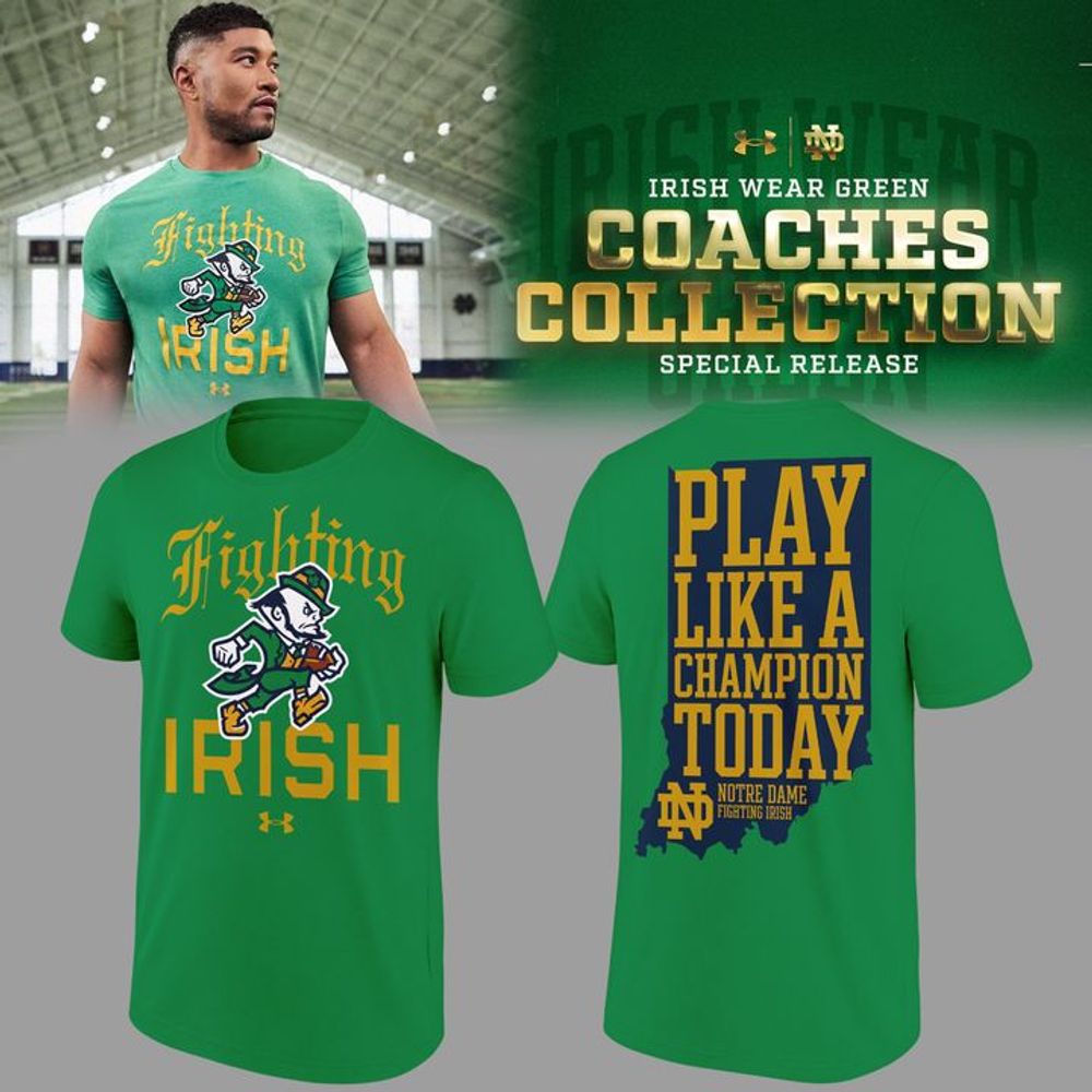 Notre Dame Fighting Irish Wear Green 2026 Special Edition Shirt - Playzoneprime