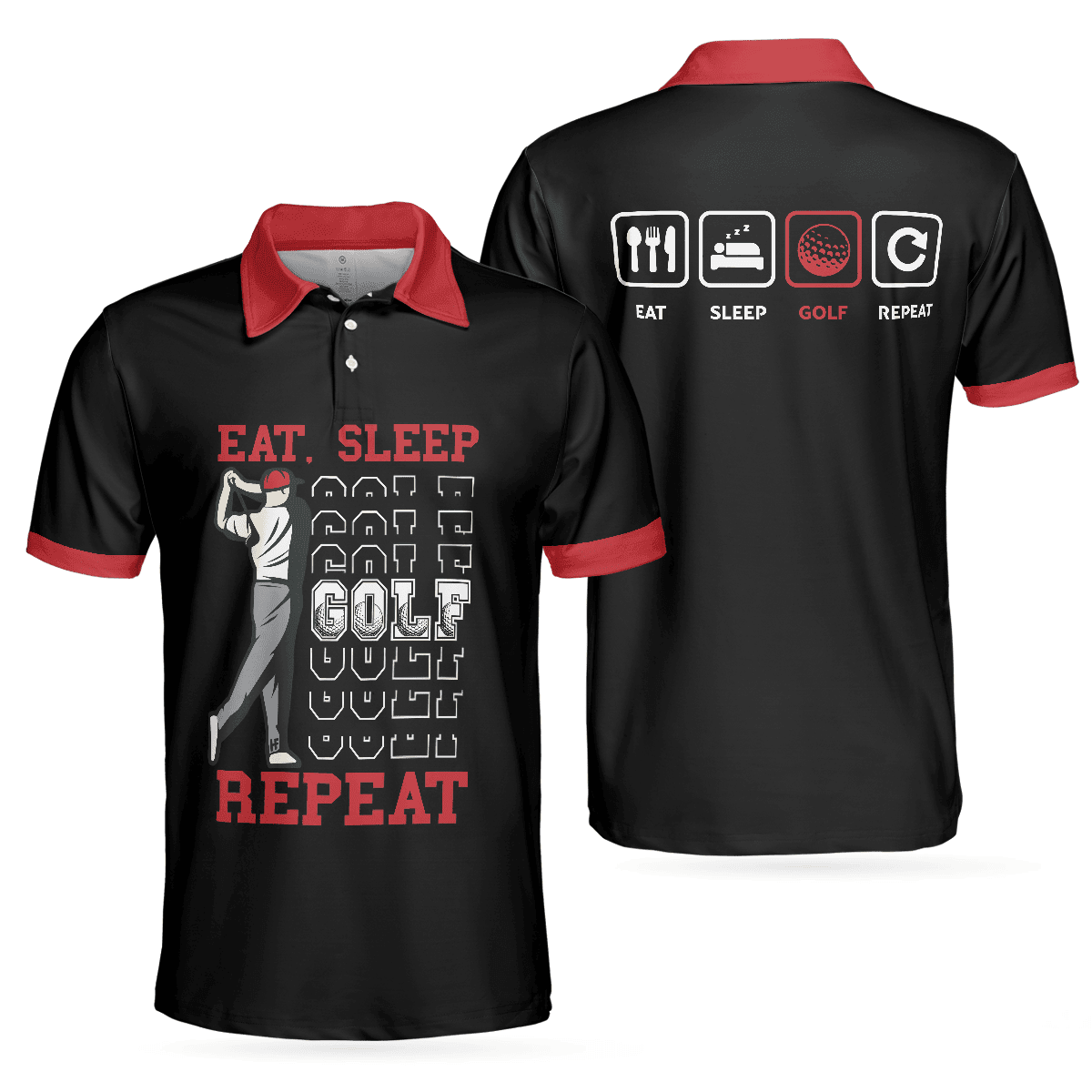 Eat Sleep Golf Repeat Sporty Golf Shirt Polo Shirt