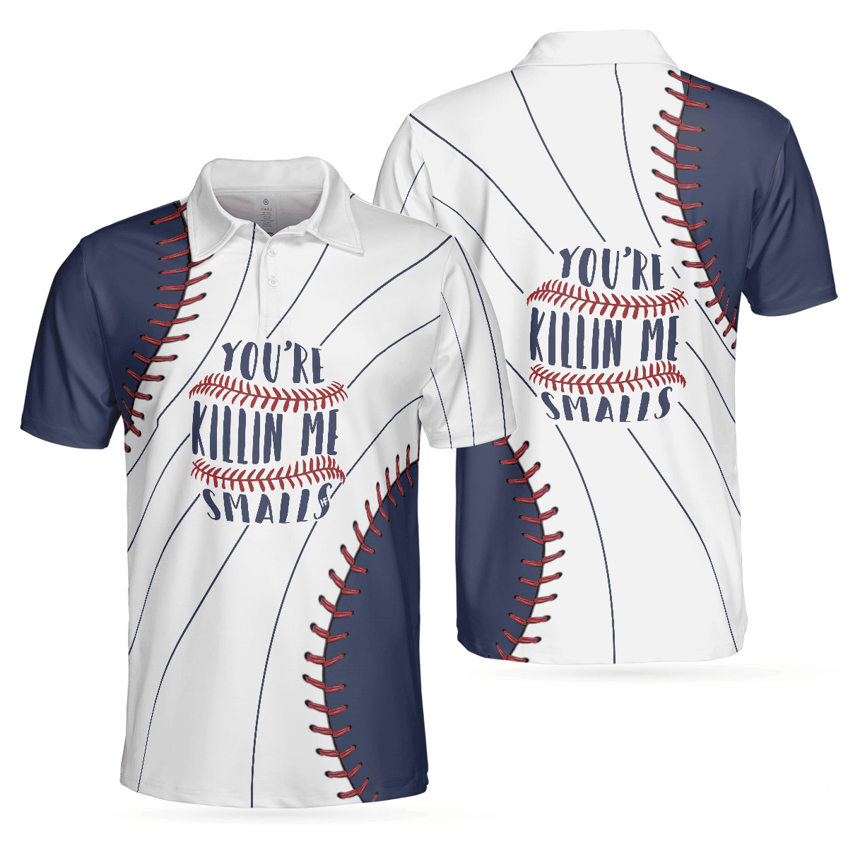 You're Killin Me Smalls Baseball All Over Print Polo Shirt